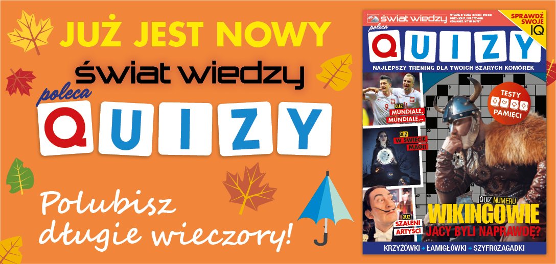 Świat Wiedzy Poleca: Quizy 2/2022